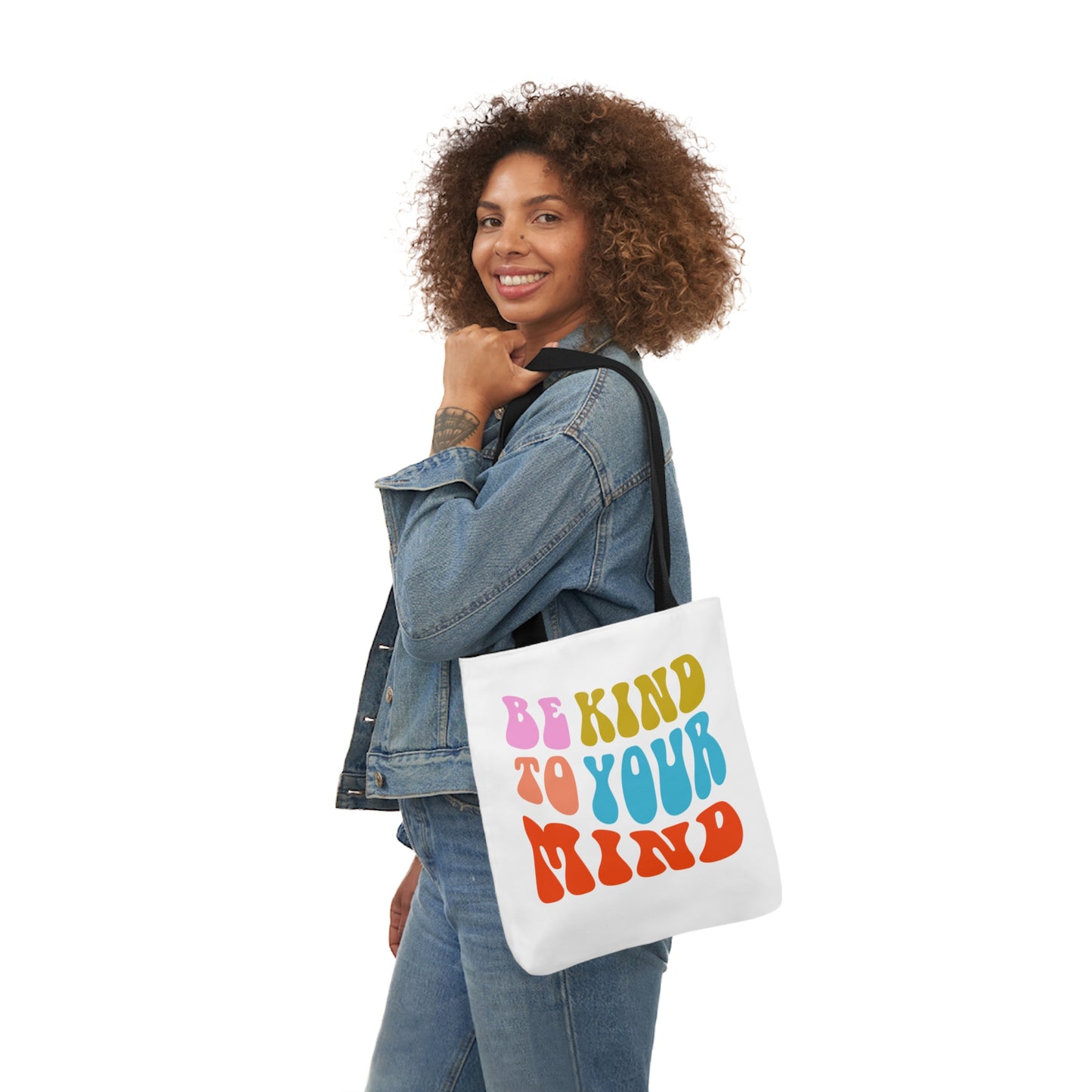 BE KIND TO YOUR MIND Tote